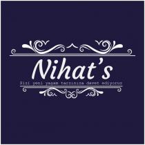 nihat's sizi yeni yaşam tarzınıza davet ediyoruz