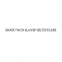 doğu'nun kayıp silüetleri