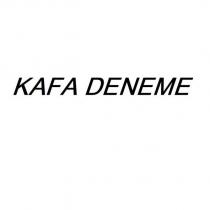 kafa deneme