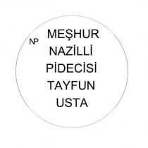 np meşhur nazilli pidecisi tayfun usta
