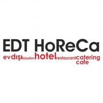 edt horeca ev dışı tüketim hotel restaurant catering cafe