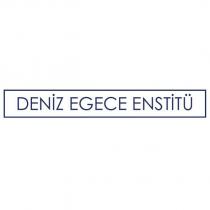 deniz egece enstitü