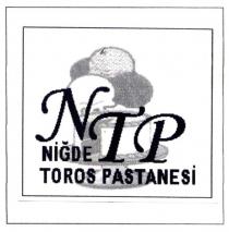 ntp niğde toros pastanesi