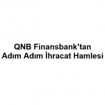 qnb finansbank'tan adım adım ihracat hamlesi