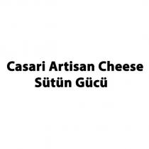 casari artisan cheese sütün gücü