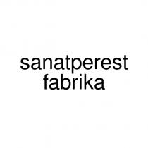 sanatperest fabrika