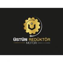 üstün redüktör motor