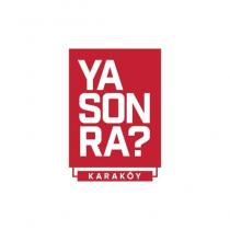 ya sonra karaköy