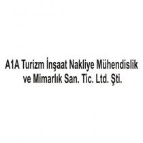 A1A Turizm İnşaat Nakliye Mühendislik ve Mimarlık San. Tic. Ltd. Şti.