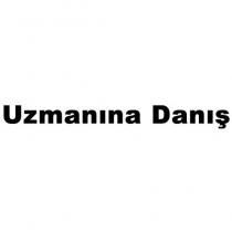 uzmanına danış