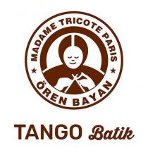 madame tricote paris ören bayan tango batik