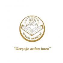 tenvir neşriyat gerçeğe atılan imza
