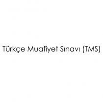 türkçe muafiyet sınavı (tms)