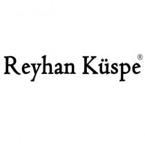 reyhan küspe