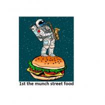 1st the munch street food