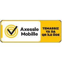 axessle mobille temassız ya da qr ile öde