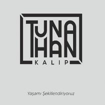 tunahan kalıp yaşamı şekillendiriyoruz