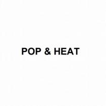 pop & heat