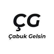 çg çabuk gelsin