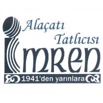 alaçatı tatlıcısı imren 1941'den yarınlara