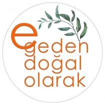 egeden doğal olarak