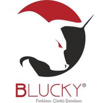 blucky farklısın. çünkü şanslısın.