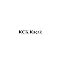 kçk kaçak