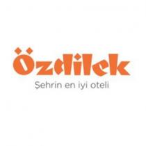 özdilek şehrin en iyi oteli