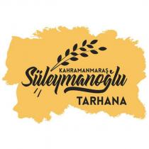 kahramanmaraş süleymanoğlu tarhana