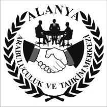alanya arabuluculuk ve tahkim merkezi