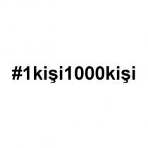 #1kişi1000kişi