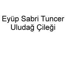 eyüp sabri tuncer uludağ çileği