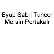 eyüp sabri tuncer mersin portakalı