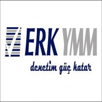 erk ymm denetim güç katar