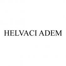 helvacı adem