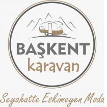 başkent karavan seyahatte eskimeyen moda