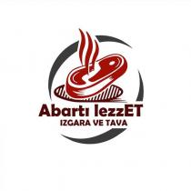 abartı lezzet ızgara ve tava