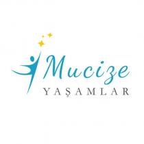 mucize yaşamlar