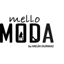 mello moda by melih durmaz