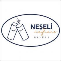 neşeli meyhane özlüce