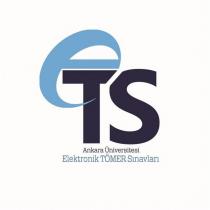 ets ankara üniversitesi elektronik tömer sınavları