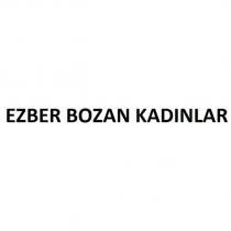 ezber bozan kadınlar