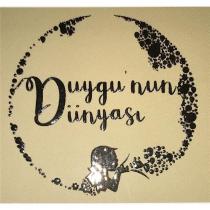 duygu'nun dünyası