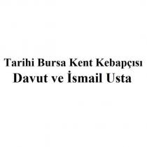 tarihi bursa kent kebapçısı davut ve ismail usta