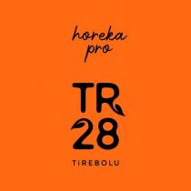 horeka pro tr 28 tirebolu