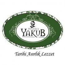 helvacı yakub tarihi asırlık lezzet