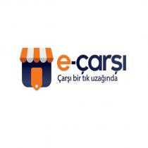 e-çarşı çarşı bir tık uzağında