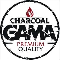 charcoal gama premium quality