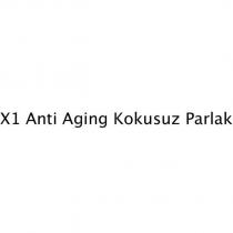 x1 anti aging kokusuz parlak