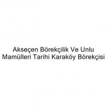 akseçen börekçilik ve unlu mamülleri tarihi karaköy börekçisi